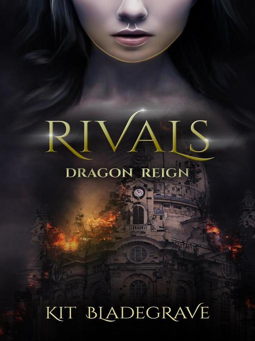 Title details for Rivals by Kit Bladegrave - Available